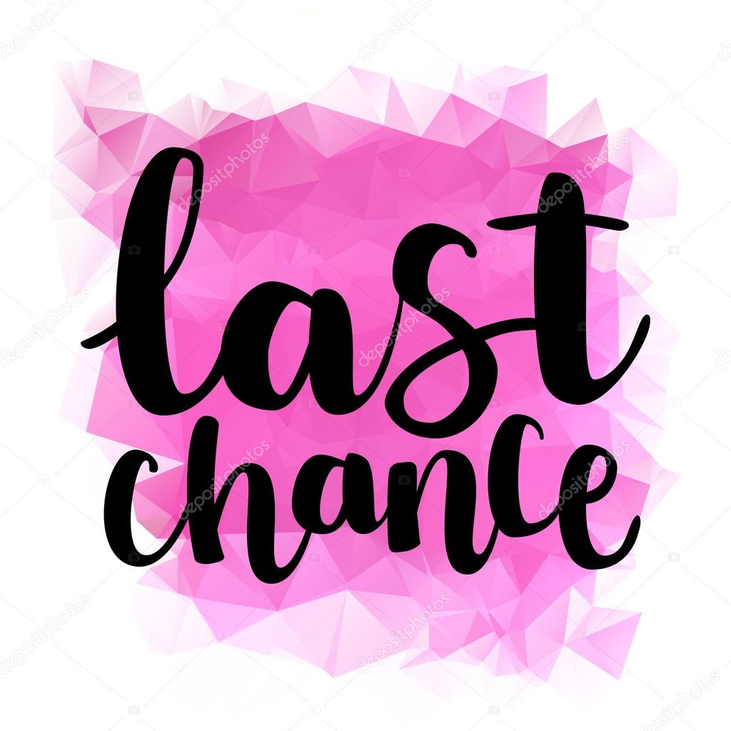 Last Chance